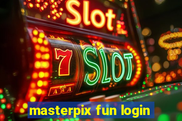 masterpix fun login